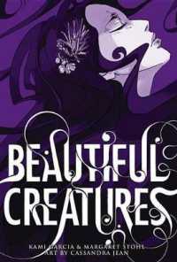 Beautiful Creatures: the Manga