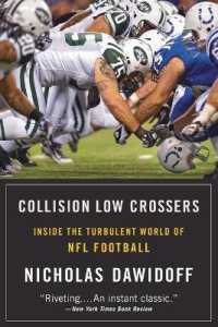 Collision Low Crossers : Inside the Turbulent World of NFL Football