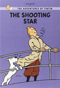 The Shooting Star (Adventures of Tintin) （Reprint）