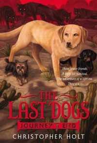 The Last Dogs: Journey's End (Last Dogs)