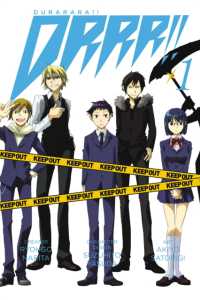 成田良悟／ヤスダスズヒト／茶鳥木明代「デュラララ！！」(英訳)Vol. 1<br>Durarara!!, Vol. 1 (Manga)