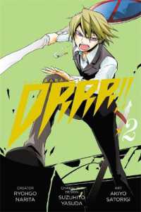 成田良悟／ヤスダスズヒト／茶鳥木明代「デュラララ！！」(英訳)Vol. 2<br>Durarara!!, Vol. 2