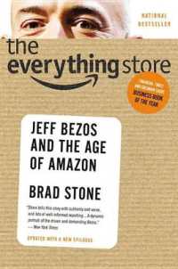 The Everything Store : Jeff Bezos and the Age of Amazon