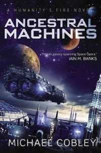 Ancestral Machines (Humanity's Fire)
