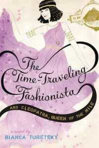 The Time-Traveling Fashionista and Cleopatra, Queen of the Nile (Time-traveling Fashionista)