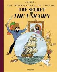 The Secret of the Unicorn : Collector's Giant Facsimile Edition (Adventures of Tintin: Original Classic) （Facsimile）