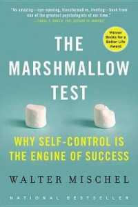 The Marshmallow Test : Why Self-Control Is the Engine of Success