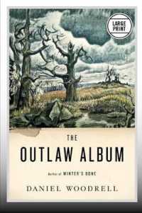 The Outlaw Album : Stories （Large Print）