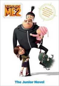 Despicable Me 2 : The Junior Novel (Despicable Me) （MTI）