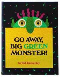 エド・エンバリー作『きえちゃえでっかいみどりのモンスタ－！　あなあきしかけえほん』（原書）<br>Go Away, Big Green Monster!