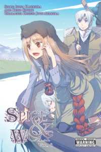 小梅けいと／支倉凍砂「狼と香辛料」（英訳）Vol. 8<br>Spice and Wolf: Vol 8 - Manga