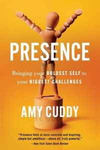 Presence : Bringing Your Boldest Self to Your Biggest Challenges