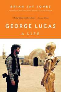 George Lucas : A Life