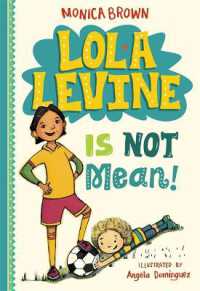 Lola Levine Is Not Mean! (Lola Levine)