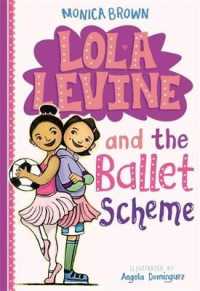 Lola Levine and the Ballet Scheme (Lola Levine)