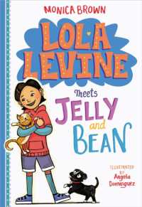 Lola Levine Meets Jelly and Bean (Lola Levine)