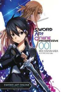 川原礫著『ソ－ドア－ト・オンラインプログレッシブ』（英訳）Vol.1<br>Sword Art Online Progressive, Vol. 1 (Novel)