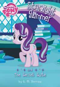 Starlight Glimmer and the Secret Suite (My Little Pony Chapter Books)