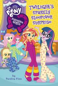Twilight's Sparkly Sleepover Surprise (My Little Pony Equestria Girls)
