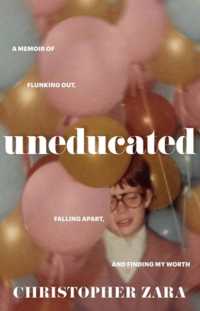 Uneducated : A Memoir of Flunking Out, Falling Apart, and Finding My Worth