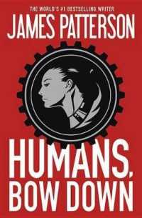 Humans, Bow Down （Large Print）