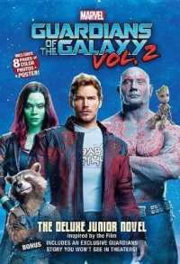 Guardians of the Galaxy : The Junior Novel (Guardians of the Galaxy) 〈2〉 （HAR/PSTR D）