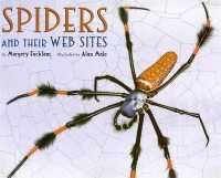 Spiders and Their Web Sites