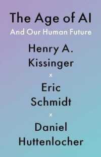 Ｈ．キッシンジャー（共）著『ＡＩと人類』（原書）<br>The Age of AI : And Our Human Future
