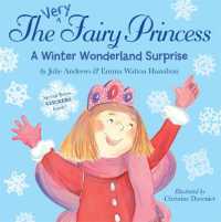 The Very Fairy Princess: a Winter Wonderland Surprise (Very Fairy Princess)