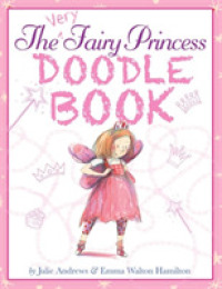 The Very Fairy Princess Doodle Book （ACT CSM）