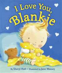 I Love You， Blankie