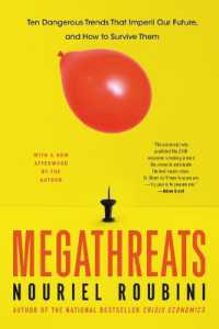 Megathreats : Ten Dangerous Trends That Imperil Our Future, and How to Survive Them