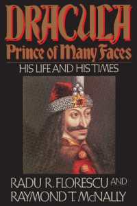 Dracula, Prince of Many Faces : His Life and Times