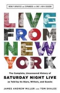 Live from New York : The Complete, Uncensored History of Saturday Night Live as Told by Its Stars, Writers, and Guests