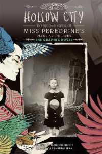 Hollow City: The Graphic Novel : The Second Novel of Miss Peregrine's Peculiar Children