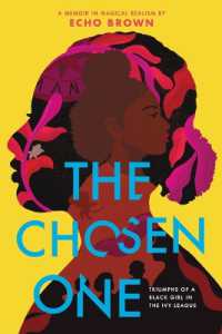 The Chosen One : Triumphs of a Black Girl in the Ivy League