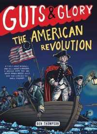 Guts & Glory: the American Revolution (Guts & Glory)