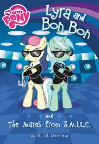 Lyra and Bon Bon and the Mares from S.M.I.L.E. (My Little Pony Chapter Books)