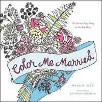 Color Me Married : The Stress-Free Way to the Big Day