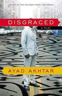 Disgraced: a Play