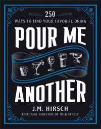 Pour Me Another : 250 Ways to Find Your Favorite Drink