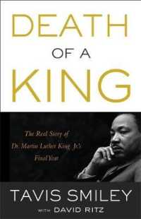 Death of a King : The Real Story of Dr. Martin Luther King Jr.'s Final Year