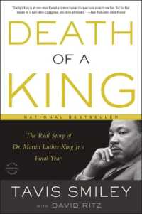 Death of a King : The Real Story of Dr. Martin Luther King Jr.'s Final Year