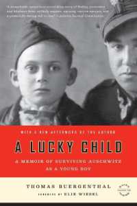 A Lucky Child : A Memoir of Surviving Auschwitz as a Young Boy