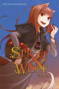 支倉凍砂著『狼と香辛料』（英訳）Vol.14<br>Spice and Wolf, Vol. 14 (light novel)