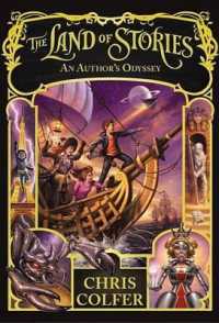 クリス・コルファー著『コナーの四つの物語(　ザ・ランド・オブ・スト－リ－ズ　５　)』（原書）<br>An Author's Odyssey (Land of Stories)