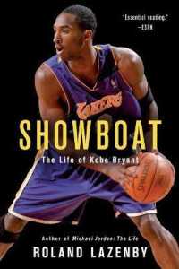 Showboat : The Life of Kobe Bryant