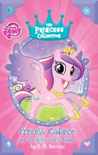 Princess Cadance and the Spring Hearts Garden (My Little Pony the Princess Collection) （ACT CSM）