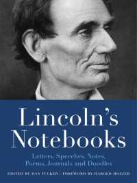 Lincoln's Notebooks : Letters, Speeches, Journals, and Poems