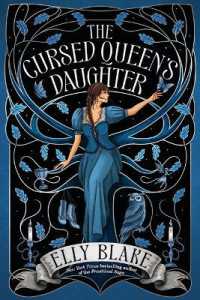 The Cursed Queen's Daughter (Thirstwood)